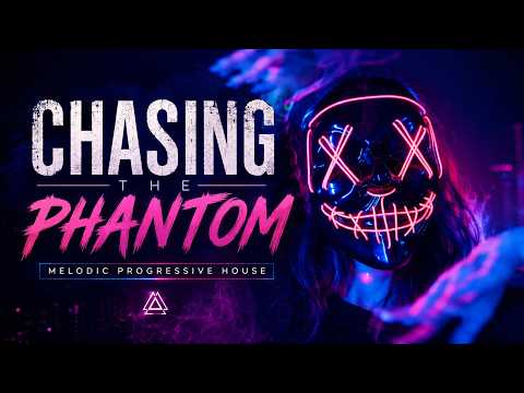 Chasing the Phantom | Melodic Progressive House | 2026 video kapağı